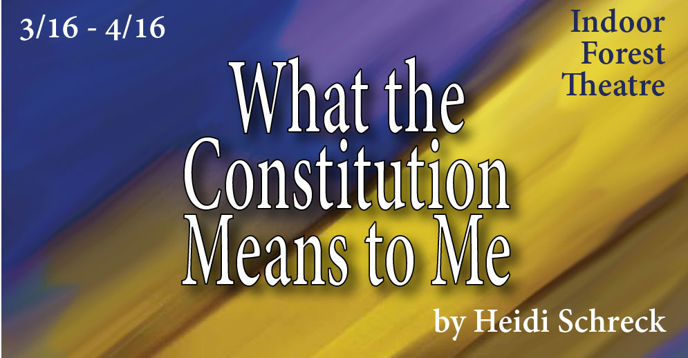 PacRep's production of What the Constitution Means to Me in 2023