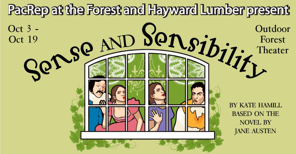 PacRep's production of Sense and Sensibility in 2024 A Playful Adaptation of the Jan Austen novel by Kate Hamill. Directed by Kenneth Kelleher, Oct 3 - 20  7:30PM Outdoor Forest Theater, Carmel