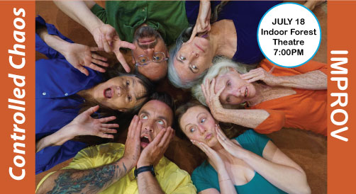 Controlled Chaos Improve on Sat., July 18, 2026 at the Indoor Forest Theatre in Carmel