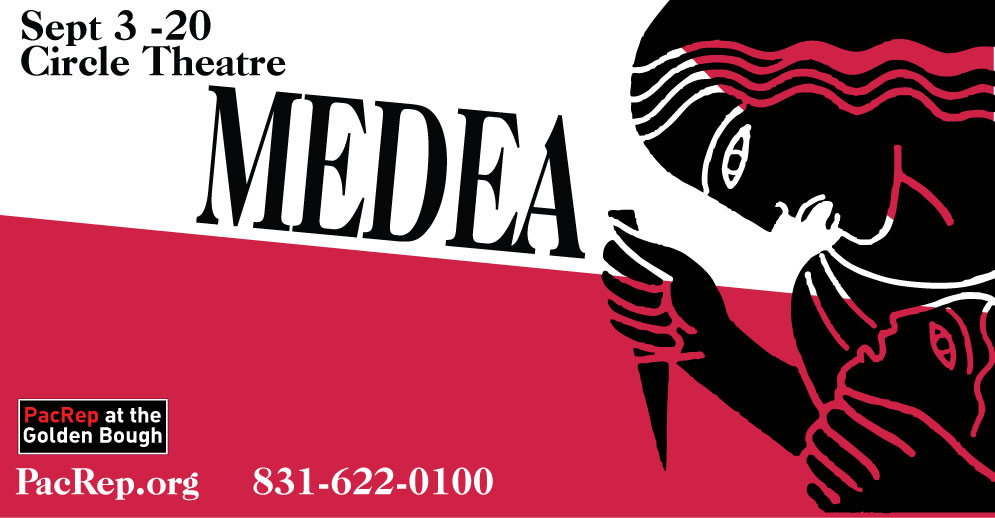 PacRep presents Medea Sept 3 - 20, 2026 at the Circle Theatre of the Golden Bough Playhouse in Carmel-by-the-Sea, CA.