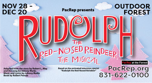 PacRep presents Rudolf the Red Nosed Reindeer Nov 28 - Dec 20, 2026 at the Outdoor Forest Theatere.