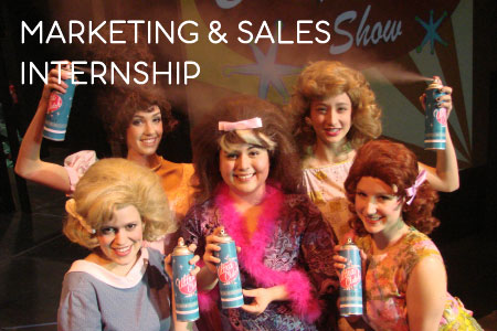 Marketing and Sales Internships featuring scene of hairspray girls in 2012 Hairspray production