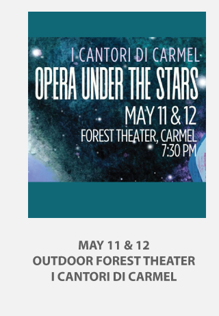 We invite you to join us for I Cantori’s Opera under the Stars featuring famous and not-so famous opera choruses, scenes and arias. Be transported to faraway places; Sevilla in Bizet’s Carmen, the Scottish Highlands in Verdi’s Macbeth or Nagasaki in Puccini’s Madama Butterfly. Pack a picnic and blanket and bundle up under the stars of the legendary outdoor Forest Theater in Carmel while listening to the magic of opera. The program features I Cantori’s chorus and orchestra directed by Daniel Henriks and operatic power couple, soloists Sandra and Christopher Bengochea.