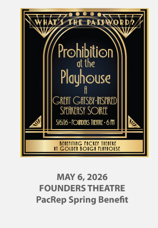 PacRep's Spring Benefit - Prohibition at the Playhouse, May 6, 2026 at Founders Theatre in the Golden Bough Playhouse