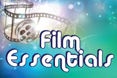 FILM ESSENTIALS      Instructor: Sarah Gaudoin     Tuesdays: Sept 26 – Dec 12      TIME: 5:00PM – 6:30PM     GRADES: 5 -12         FEE $185 