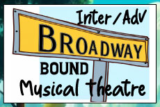 BROADWAY BOUND: Intermediate/Advanced Musical Theatre  Instructors: Palmer Davis & Caitlin Papp  •  Fee $390 DATES: M-F: 7/20 - 7/31     TIME: 12:30P - 3:30P GRADES: 6 - 12  
